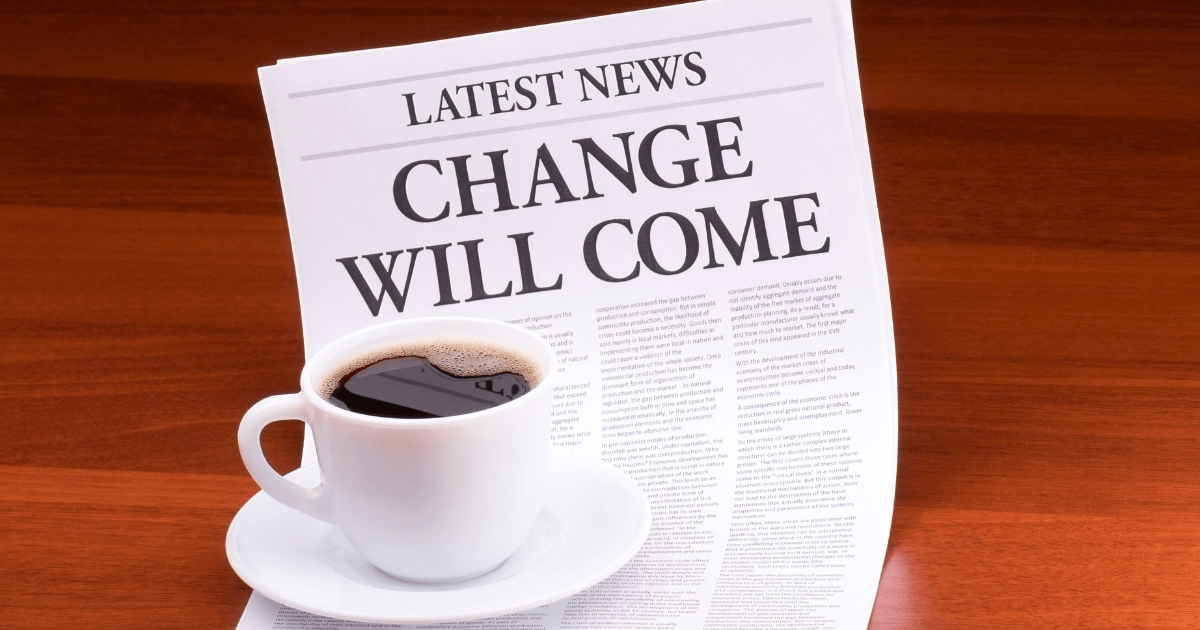 Change Is Coming